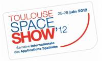 Toulouse Space Show 2012, l’espace au cœur de grands enjeux sociétaux 