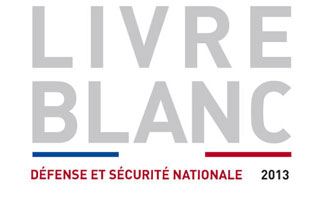 Dossier : Le Livre Blanc sur la Dfense et la Scurit Nationale 2013