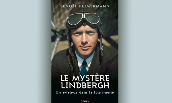 « Les héros n'existent pas, il y a des hommes derrière eux », Benoît Heimermann, auteur du Mystère Lindbergh